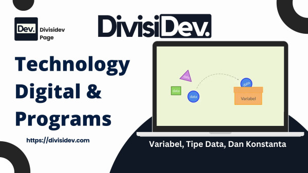 Belajar Pemrograman C #05: Mengenal Variabel, Tipe Data, Dan Konstanta